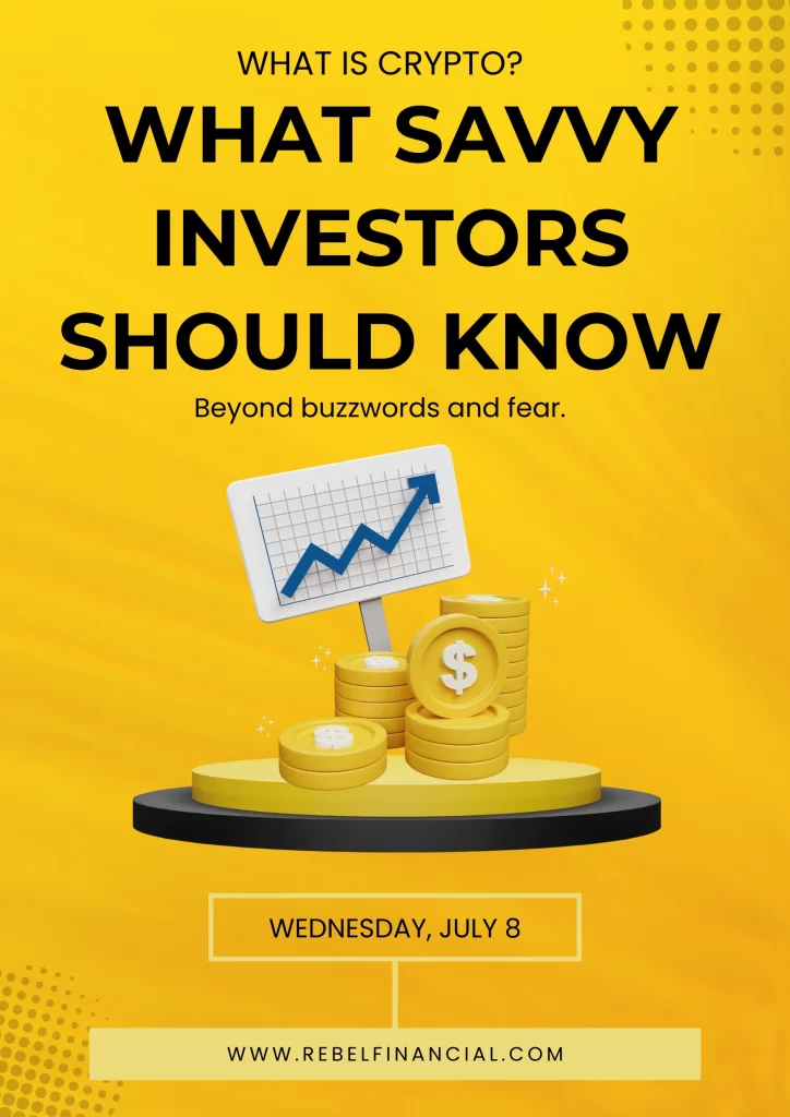 What Is Crypto? What Savvy Investors Should Know